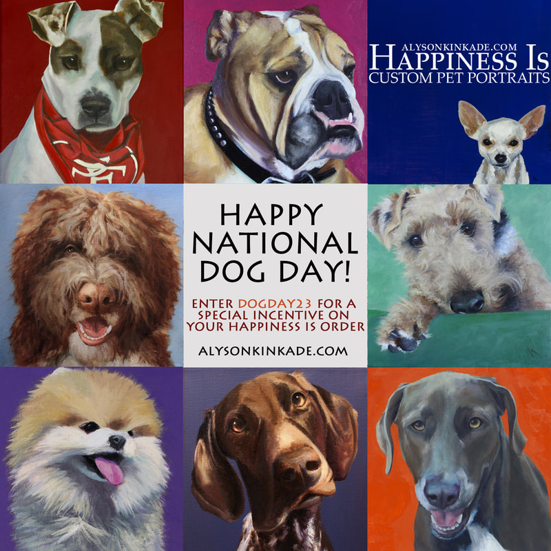 Happiness Is National Dog Day!!! Alyson Kinkade Fine Art wishes you a Happy #NationalDogDay !! □ it's worth celebrating everyday, but today's it's official. Your dog needs extra treats today.  To make the day sweeter, you can get 10% off your next #HappinessIs purchase, enter DOGDAY23 at checkout on my site. □□□  Grab a print or magnet, or order a custom pet portrait of your own... https://www.alysonkinkade.com/store/c5/Happiness_is..._Pet_Portraits.html  #DogDay #NationalDogDay2023 #DogArt #custompetportrait #custompetart #petportrait #dogart #prettypup #petpainting #AKfineART #Painting #AlysonKinkade #Art #petlovers #muttsofinstagram #dogsofinstagram #AllTheDogs #Pooches #Puppies #Doggies #Doggos #GiveTheGiftOfArt #loveyourdogseveryday