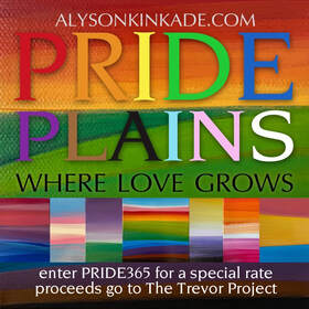 Pride Plains, where love grows... a series by Alyson Kinkade Fine Art to celebrate and support the LGBTQ+ community, As an LGBTQ+ individual and advocate I wanted to express in a way that will raise awareness and funds in a greater way than I could singularly. 